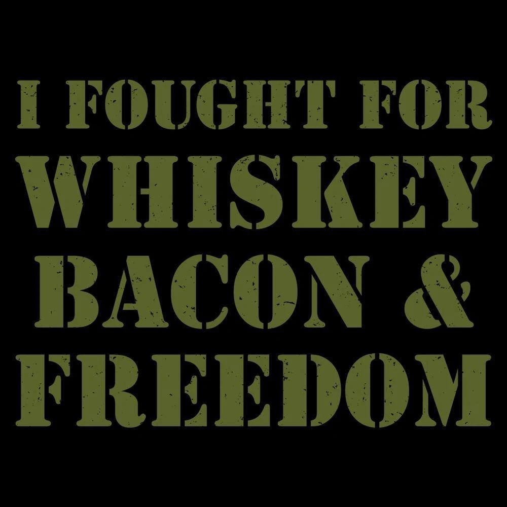 I Fought For Whiskey, Bacon & Freedom T-Shirt - Black - Image 5