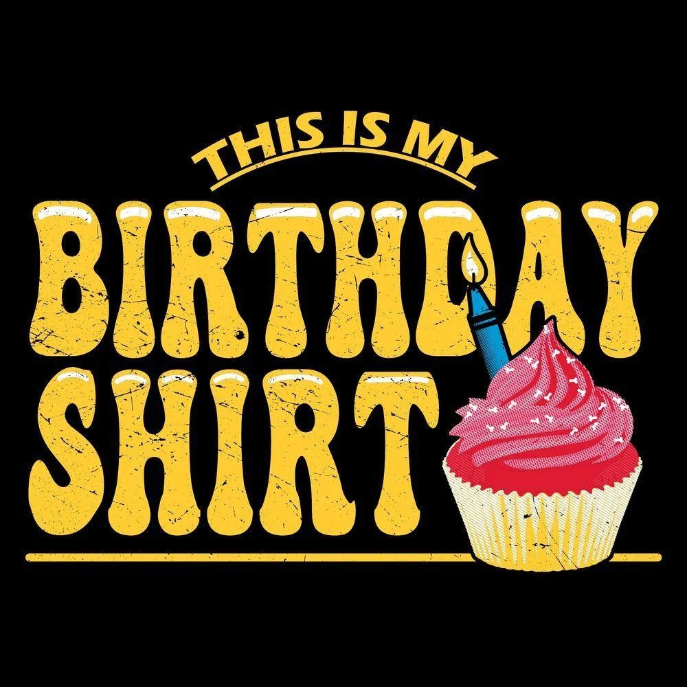 This Is My Birthday Shirt T-Shirt - Black - Image 2